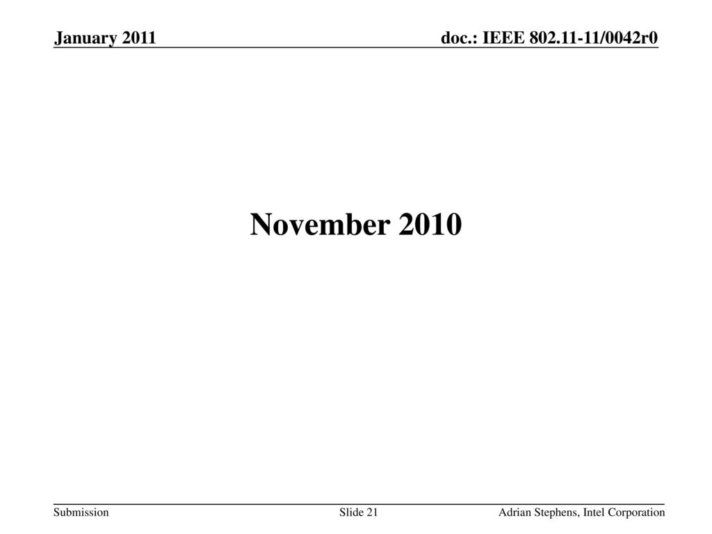 November 2010 January 2011 May 2006 doc.: IEEE /0528r0
