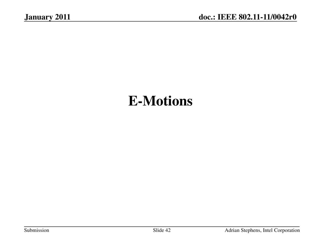 E-Motions January 2011 May 2006 doc.: IEEE /0528r0