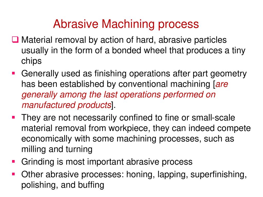 Abrasive Machining process