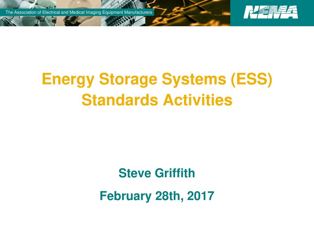 Energy Storage Systems (ESS) Standards Activities