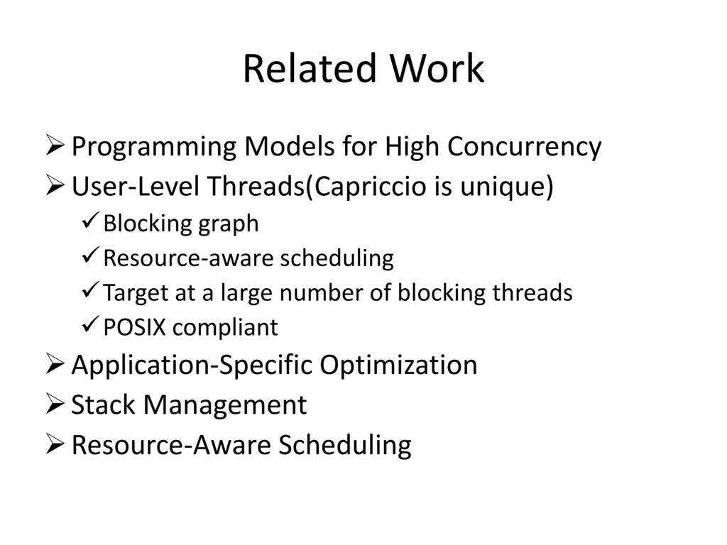 Related Work Programming Models for High Concurrency