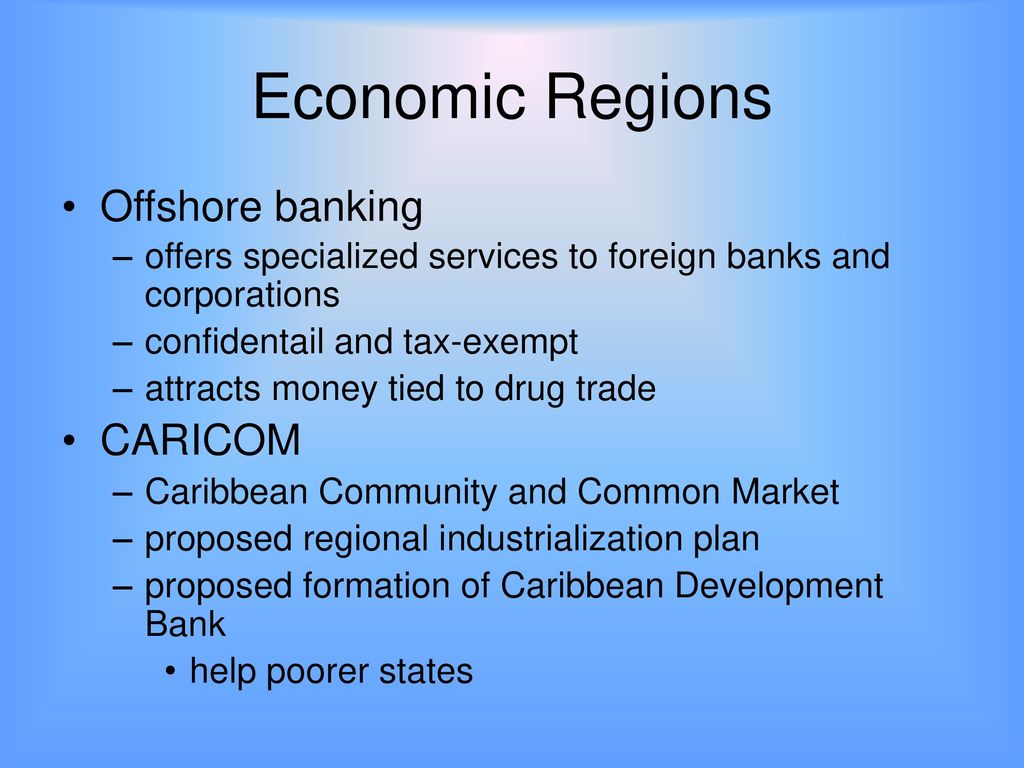 Economic Regions Offshore banking CARICOM