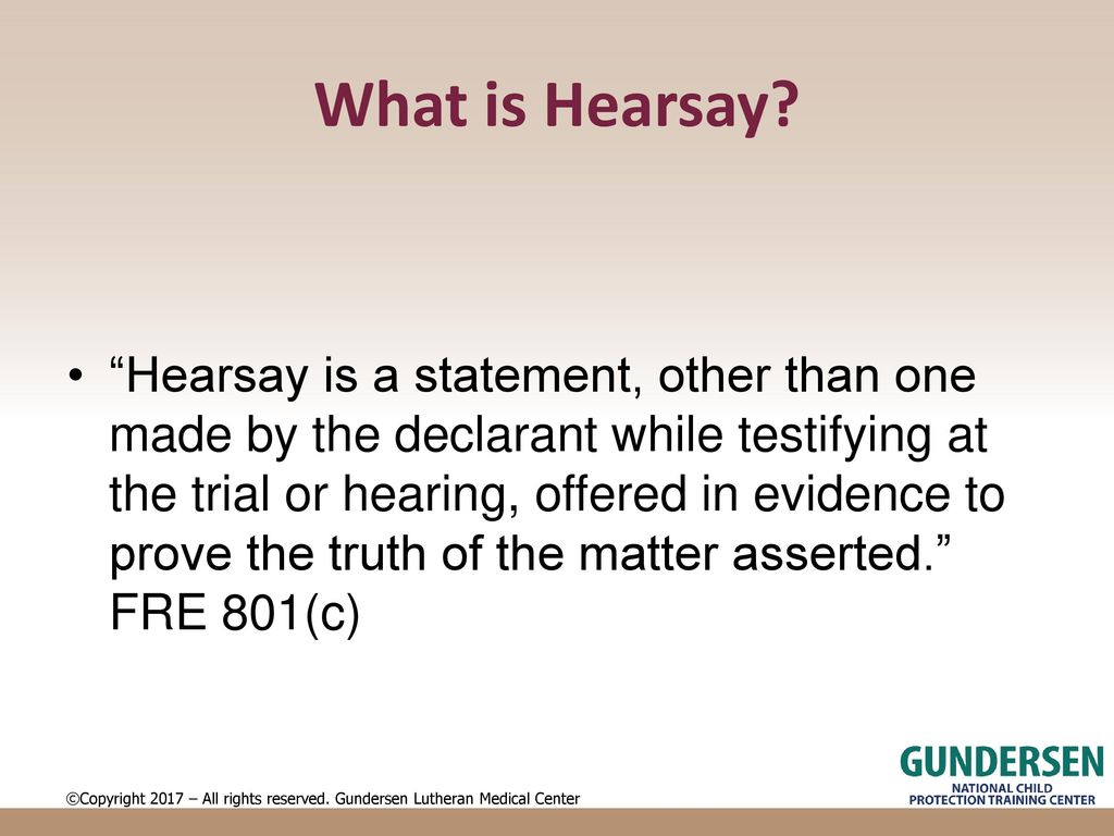 Hearsay can be fun Admitting Hearsay in Child Abuse Cases ppt download Hearsay can be fun Admitting Hearsay in Child Abuse Cases ppt download