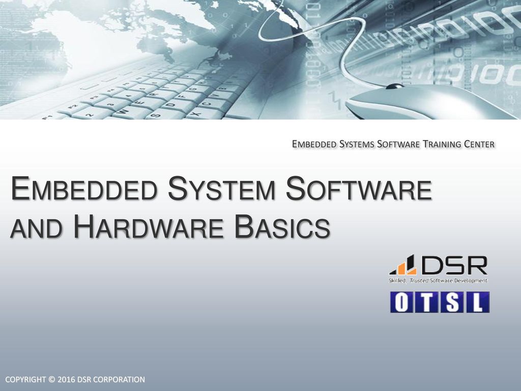 Course topic. Компании «embedded Systems Rus». Embedded System Programming. Introduction to software Engineering.