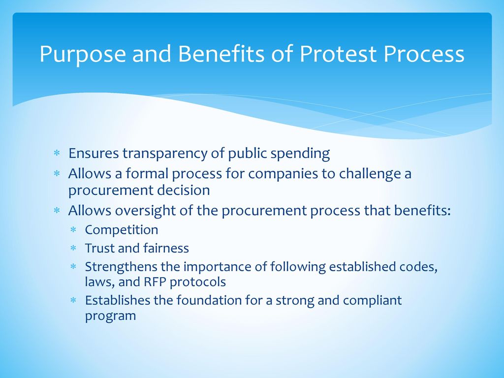 Purpose and Benefits of Protest Process