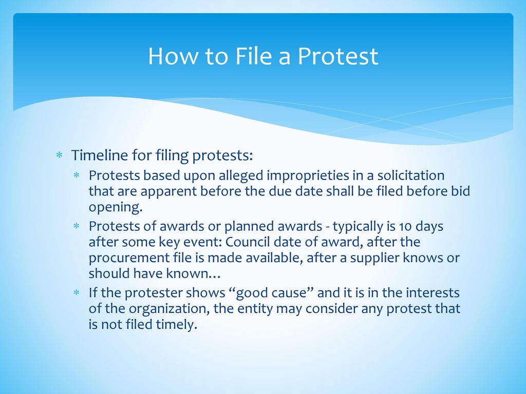 How to File a Protest Timeline for filing protests: