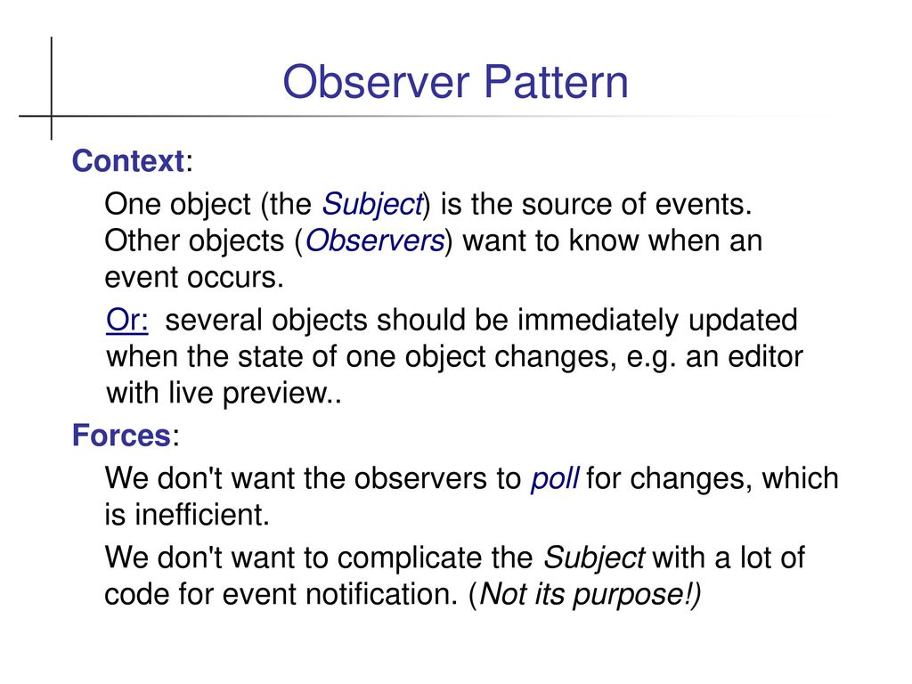 Observer Pattern Context: