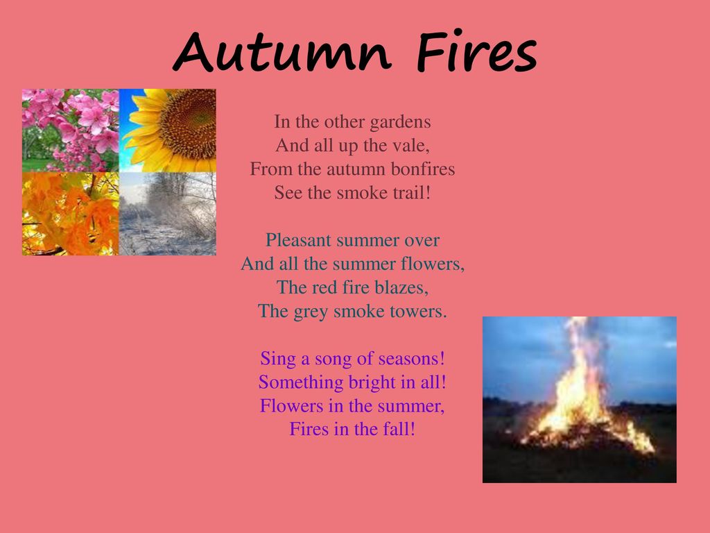 Autumn перевод с английского на русский. Autumn Fires стих. Стих про осень на английском. Стихи на английском. Autumn Fires стих перевод.