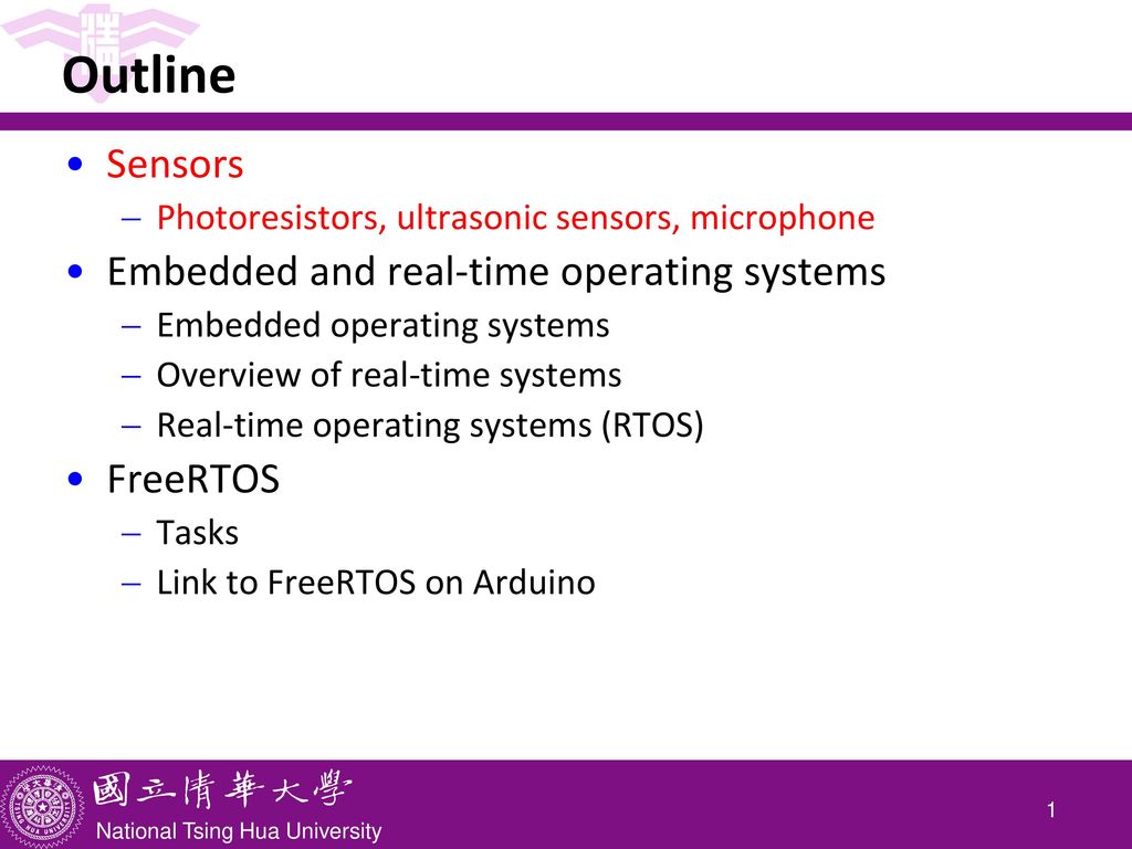 Outline Sensors Embedded and real-time operating systems FreeRTOS - ppt  download