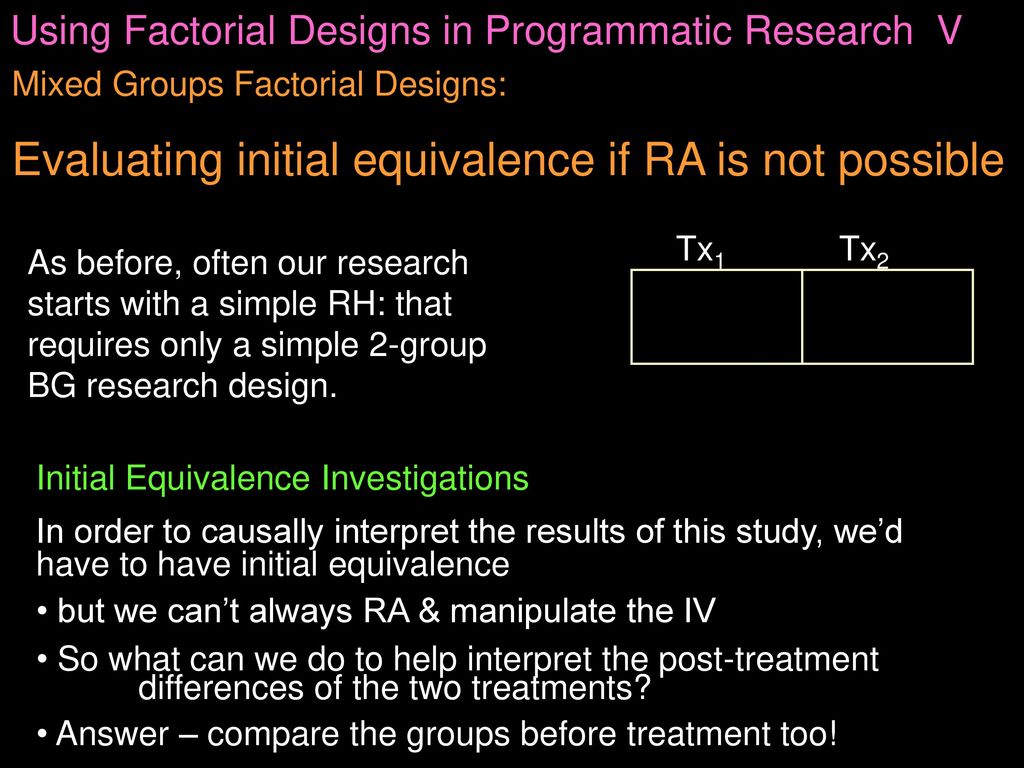 Evaluating initial equivalence if RA is not possible