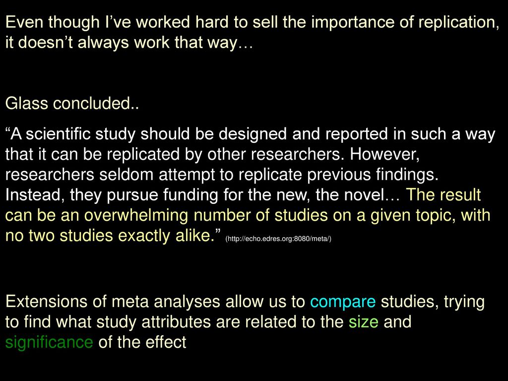 Even though I’ve worked hard to sell the importance of replication, it doesn’t always work that way…