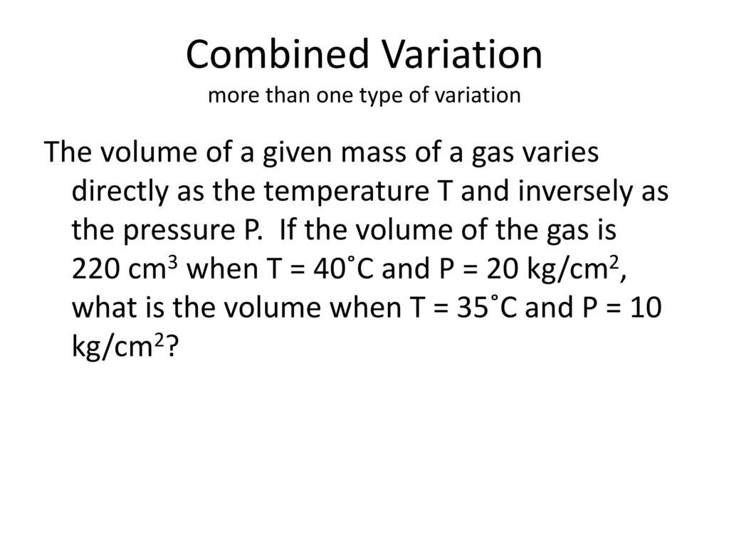 Combined Variation more than one type of variation