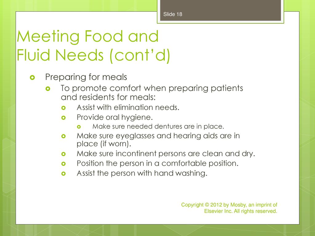 Meeting Food and Fluid Needs (cont’d)