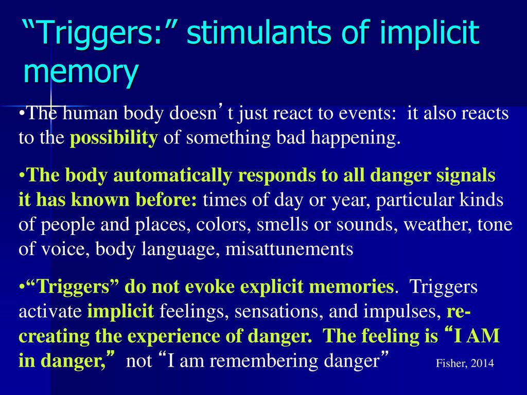 Triggers: stimulants of implicit memory