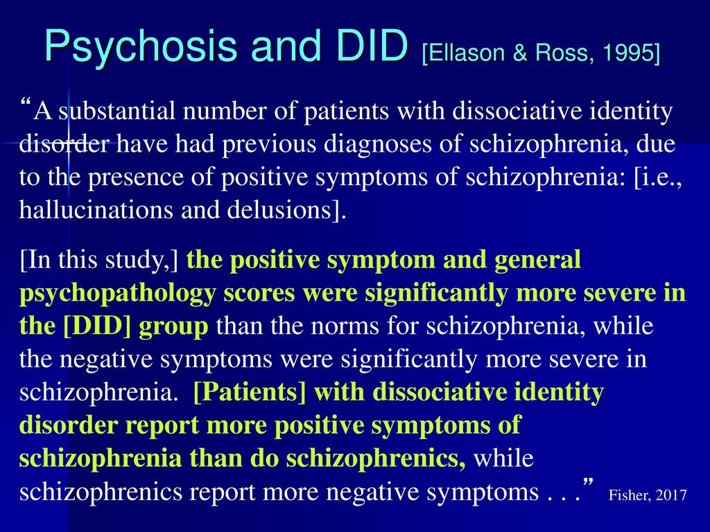 Psychosis and DID [Ellason & Ross, 1995]