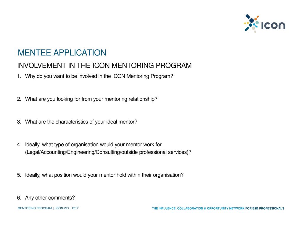 MENTORING PROGRAM ICON VIC | 2017 APPLICATION PACK - ppt download