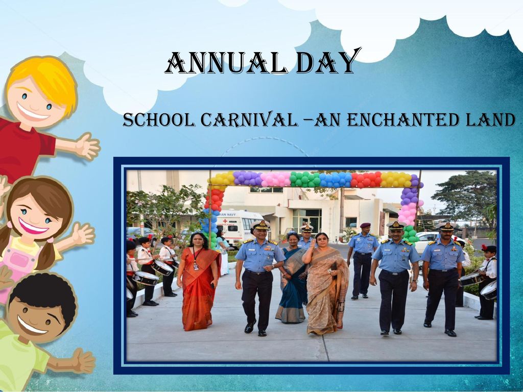 ANNUAL DAY SCHOOL CARNIVAL –AN ENCHANTED LAND