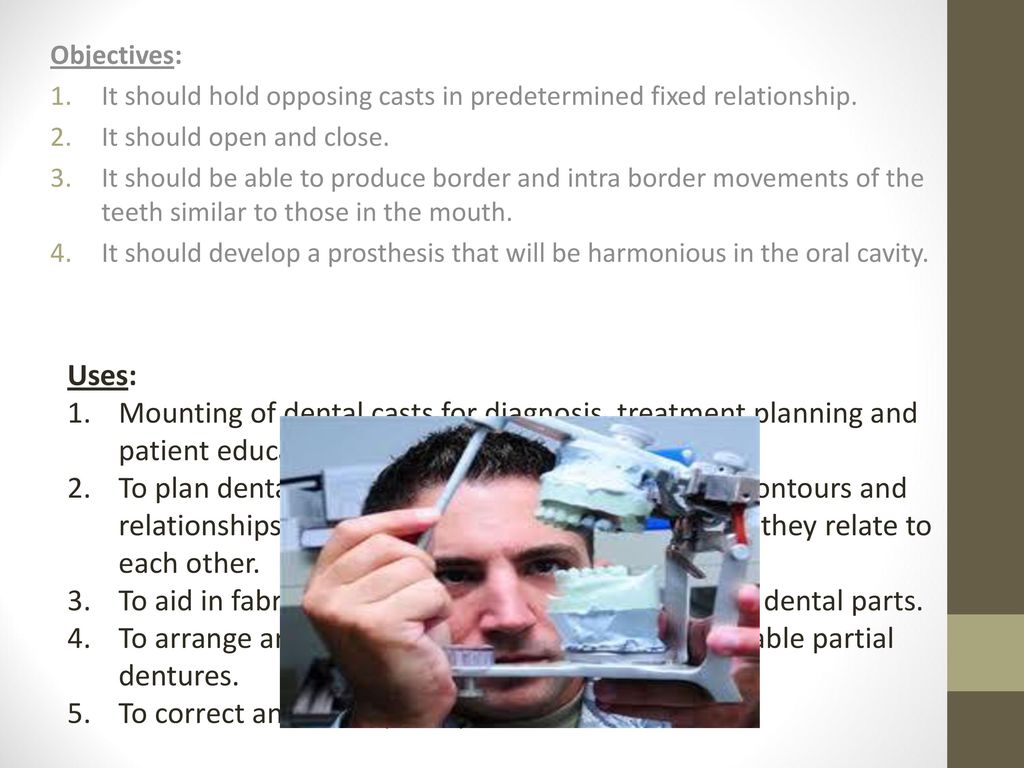 To aid in fabrication of dental restorations and lost dental parts.