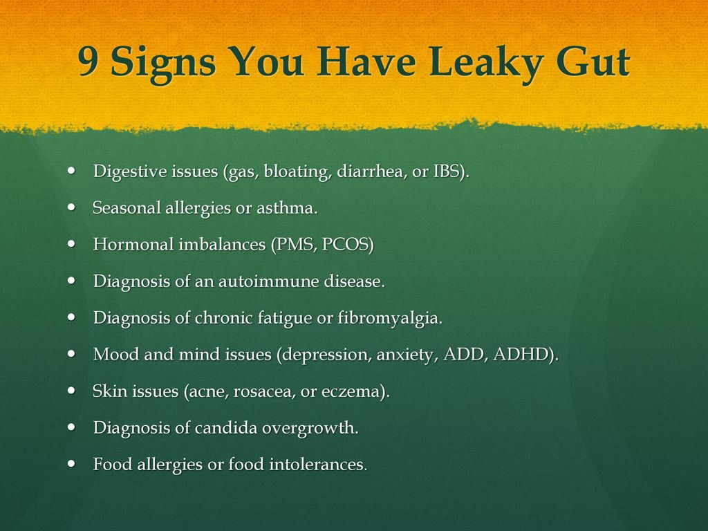 9 Signs You Have Leaky Gut