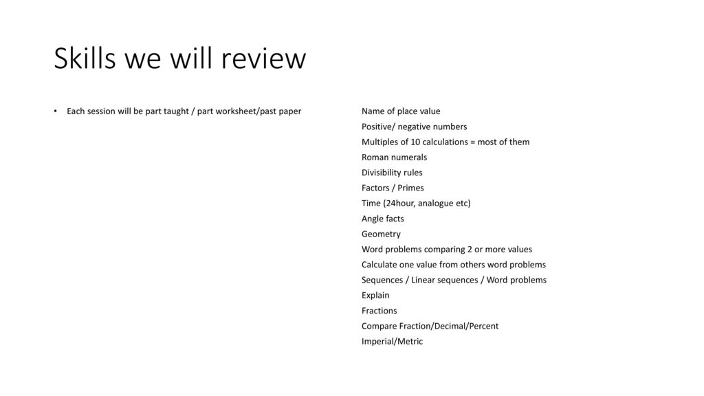 Skills We Will Review Each Session Will Be Part Taught Part Worksheet Past Paper Name Of Place Value Positive Negative Numbers Multiples Of 10 Calculations Ppt Download