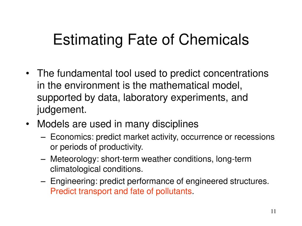 Estimating Fate of Chemicals