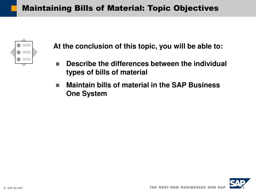 Maintaining Bills of Material: Topic Objectives