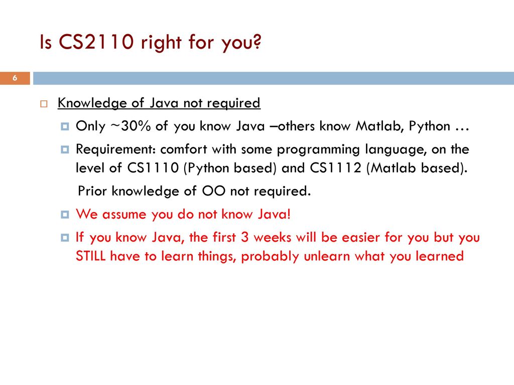 Is CS2110 right for you Knowledge of Java not required