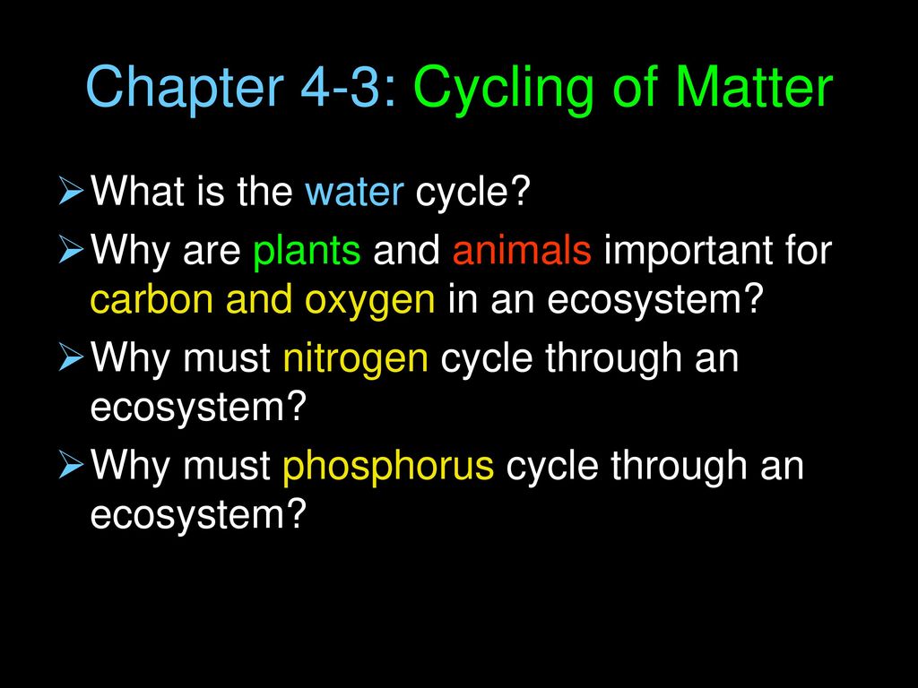 Chapter 4-3: Cycling of Matter