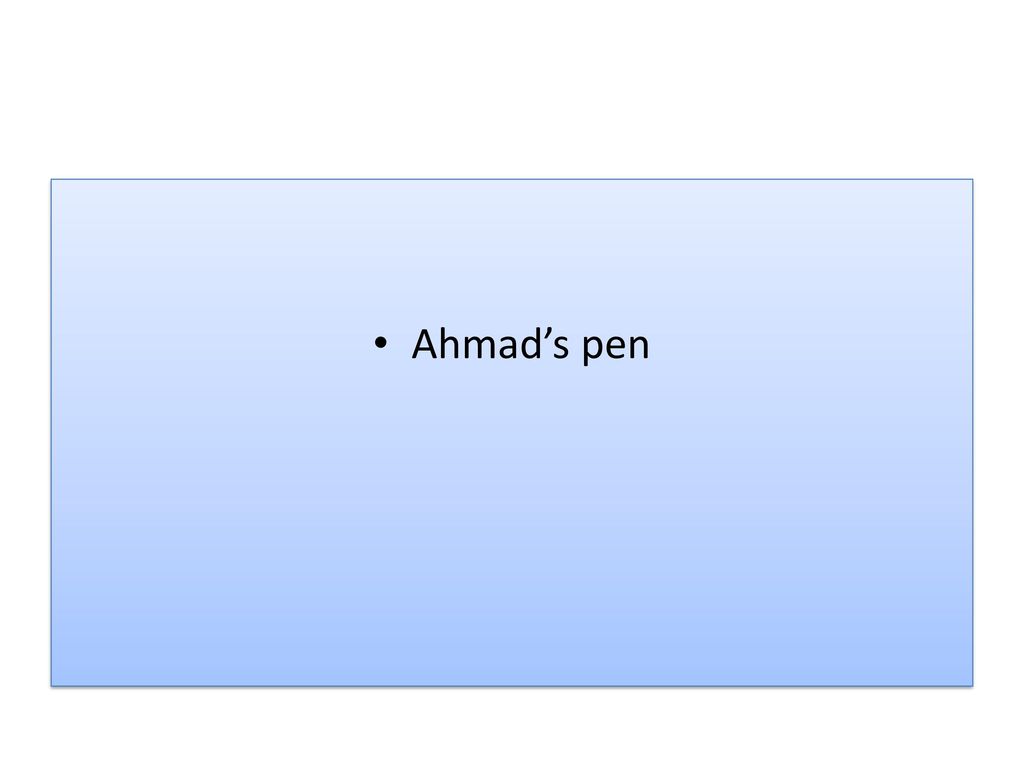 Ahmad’s pen