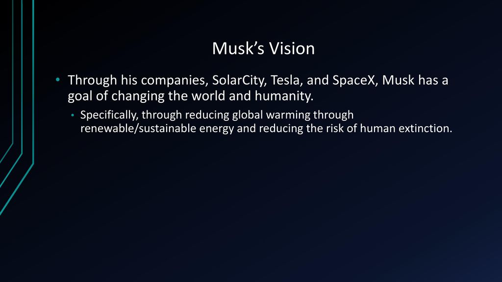 Vocational Leadership And Agents Of Change Elon Musk Ppt Download
