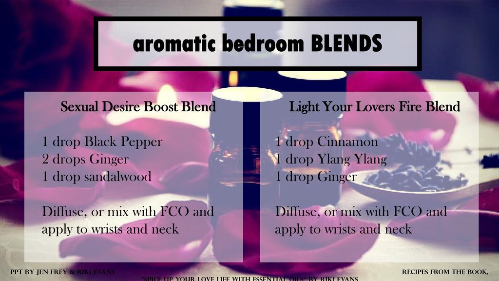 Welcome To Spice Up Your Love Life With Essential Oils Ppt