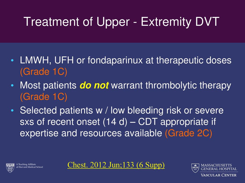 Treatment of Upper - Extremity DVT