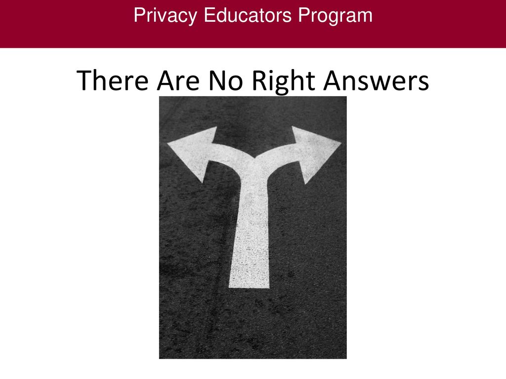 There Are No Right Answers