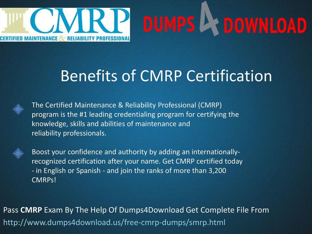 CMRP Certified Maintenance Reliability Professional ppt download CMRP Certified Maintenance Reliability Professional ppt download
