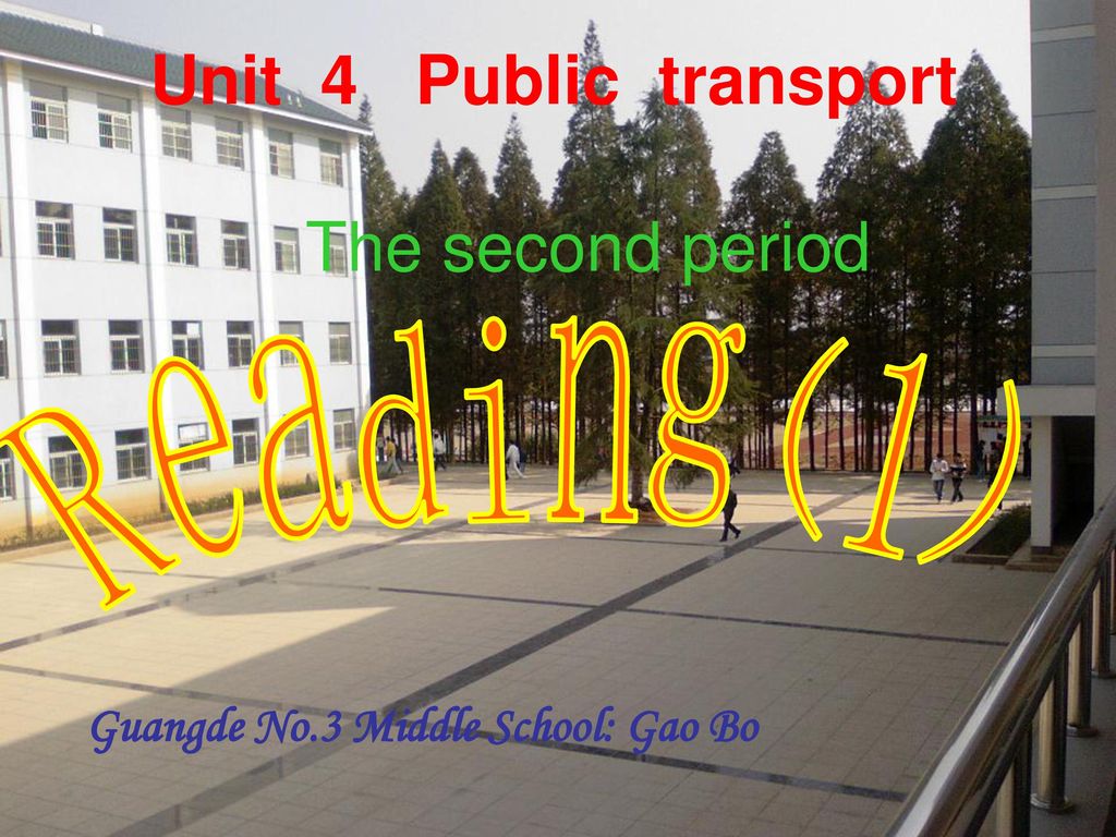 Unit 4 Public transport The second period Reading(1)