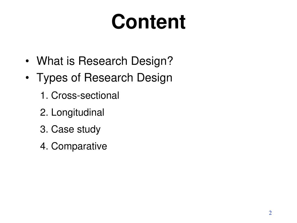 Content What is Research Design Types of Research Design