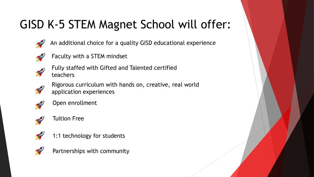 GISD K-5 STEM Magnet School will offer: