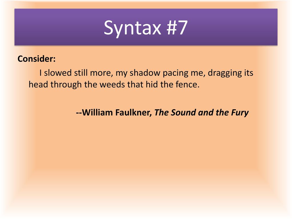 Syntax #7
