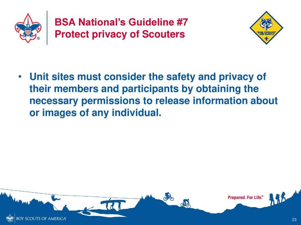 BSA National’s Guideline #7 Protect privacy of Scouters