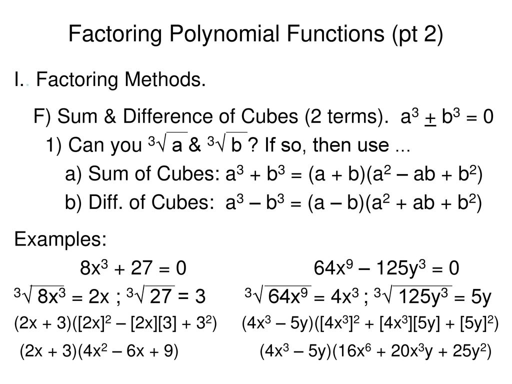 Factoring Polynomial Functions (pt 2) - ppt download