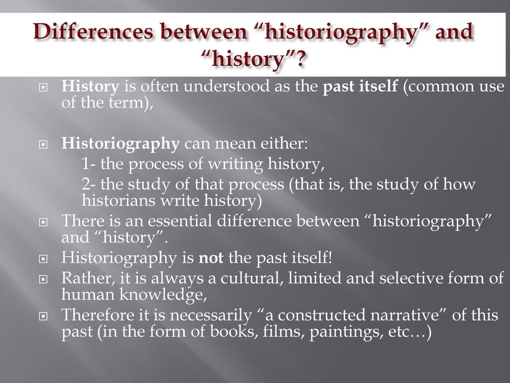 Resultado de imagen para history and historiography the differences