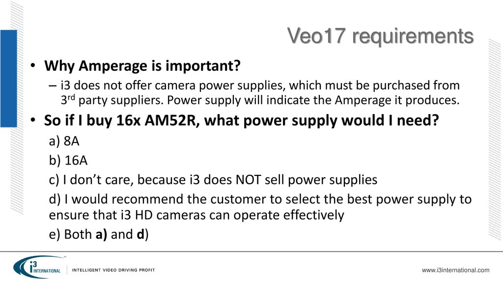 Veo17 requirements Why Amperage is important
