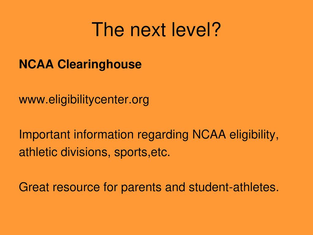 The next level NCAA Clearinghouse