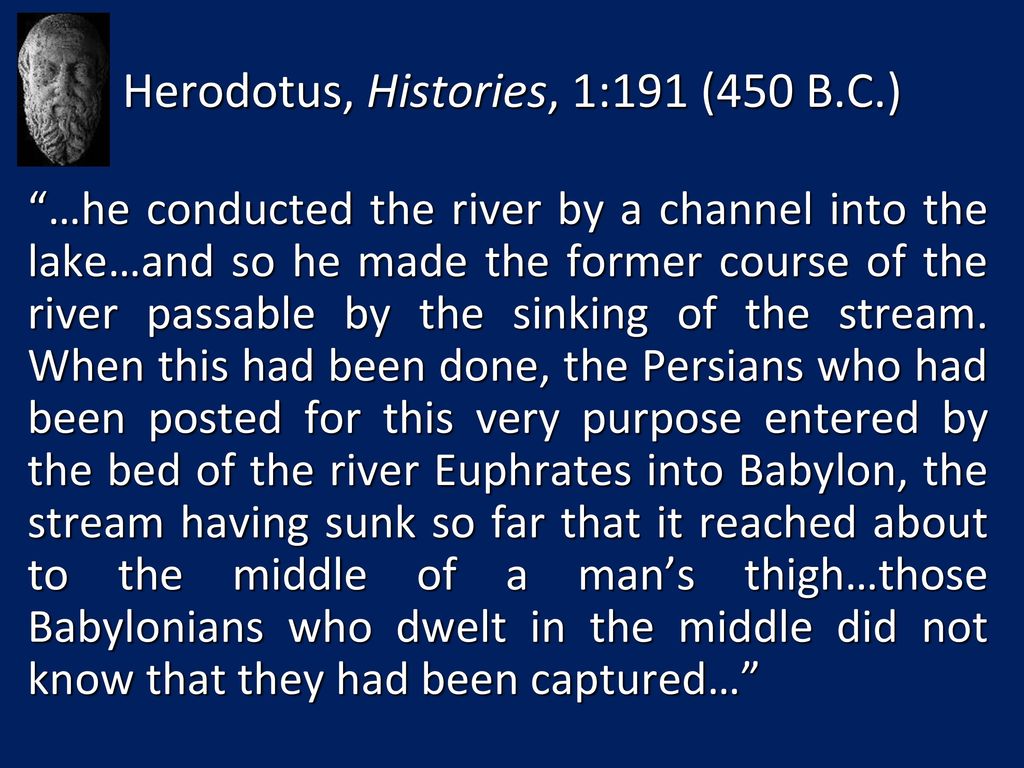 Herodotus, Histories, 1:191 (450 B.C.)