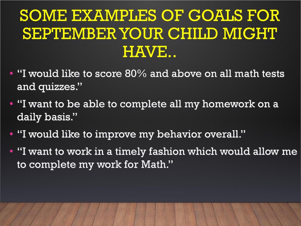 Some examples of goals for September your child might have..