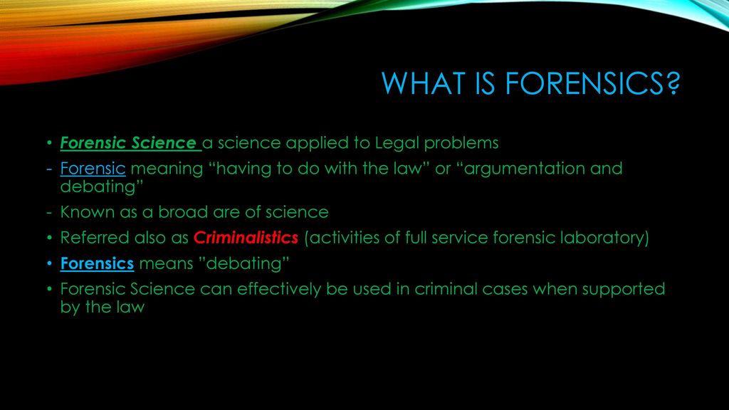 Chapter 1 Introduction To Forensic Science Ppt Download It deals with only those questions about which ethical neutrality does not mean that the scientist has no values. chapter 1 introduction to forensic