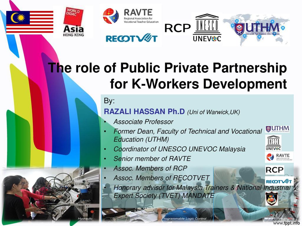 The Role Of Public Private Partnership For K Workers Development Ppt Download