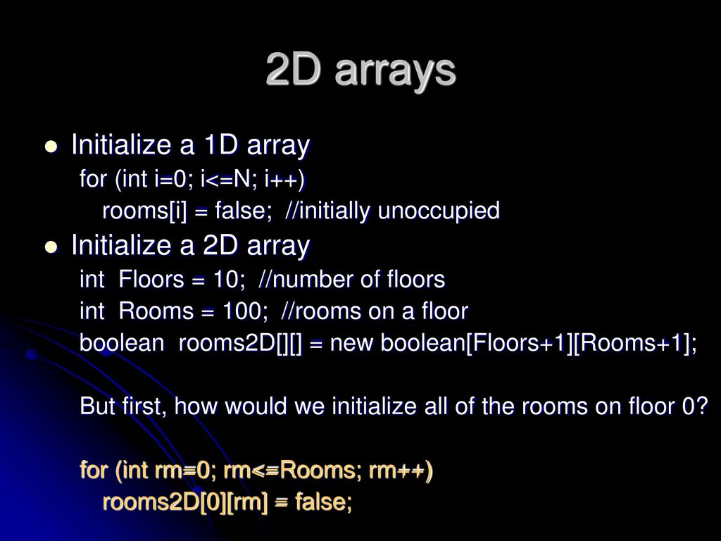 Two dimensional arrays. - ppt download