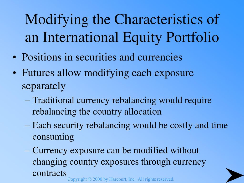 Modifying the Characteristics of an International Equity Portfolio