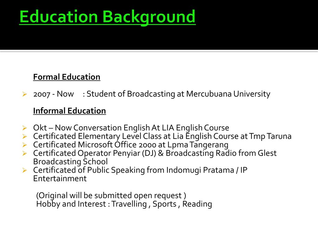 Education Background Formal Education